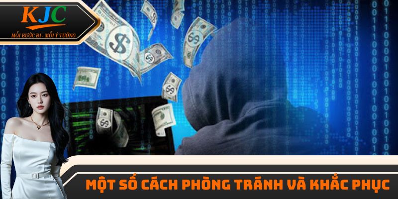Một số cách thức phòng chống cảnh báo lừa đảo cho tân thủ