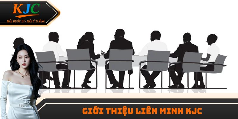 Giới thiệu liên minh KJC